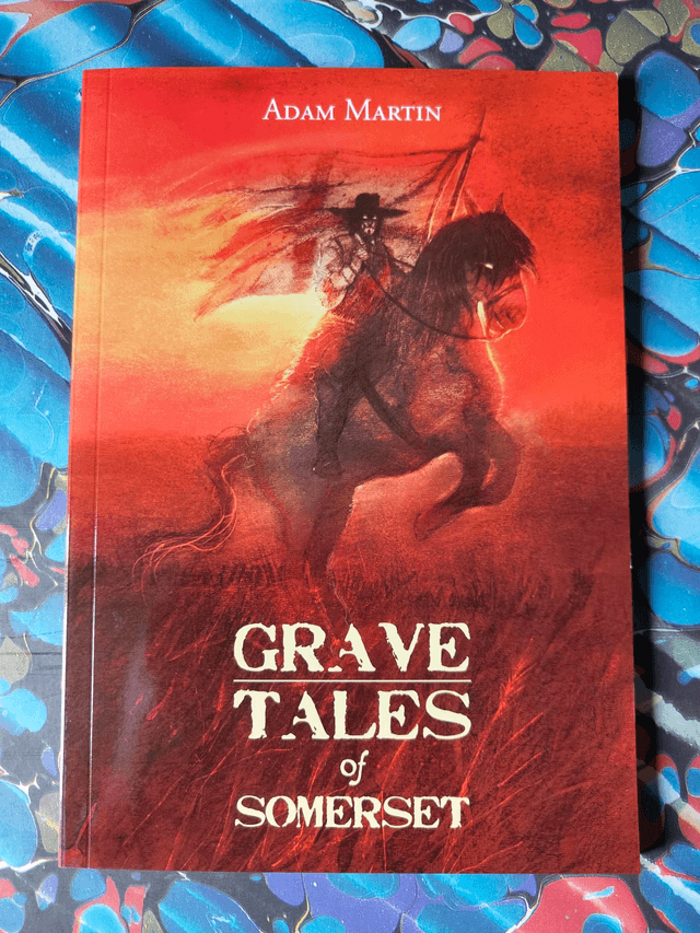 Grave Tales of Somerset